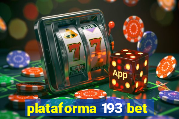 plataforma 193 bet